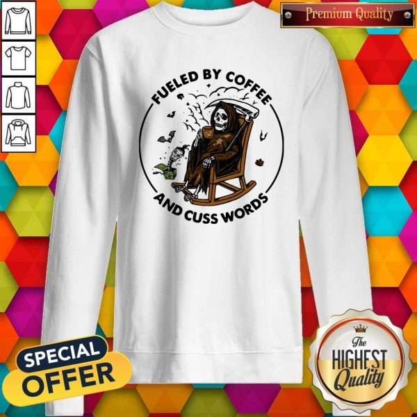 Skeleton Fueled By Coffee And Cuss Words Sweatshirt