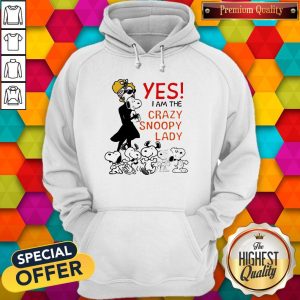 Snoopy Yes I Am The Crazy Snoopy Lady Hoodie