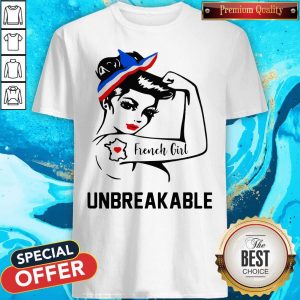 Strong Woman Tattoo French Girl Unbreakable Shirt
