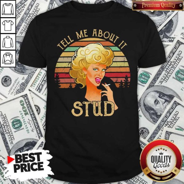Tell Me About It Grease Stud Vintage Shirt