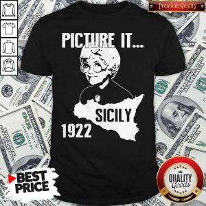 The Golden Girl Picture It Sicily 1922 Shirt
