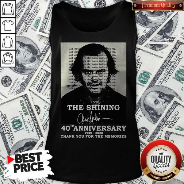 The Shining 40th Anniversary 1980 2020 Thank You For The Memories Signature Tank Top