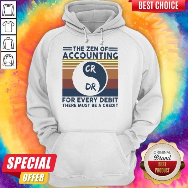 The Zen Of Accounting For Every Debit There Must Be A Credit Vintage Hoodie