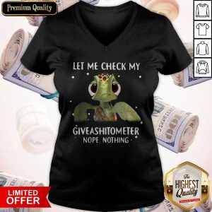 Turtle Let Me Check My Giveashitometer Nope Nothing V-neck