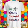 Wild Card Chaos Squad 2020 Shirt