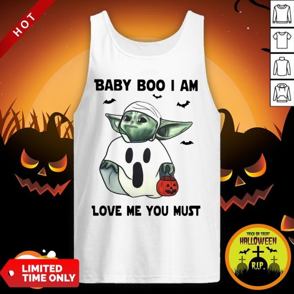 Baby Yoda Baby Boo I Am Love Me You Must Tank Top