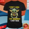 Baby Yoda I Don’t Care What Day It Is It’s Early I’m Grumpy I Want Tacos Shirt