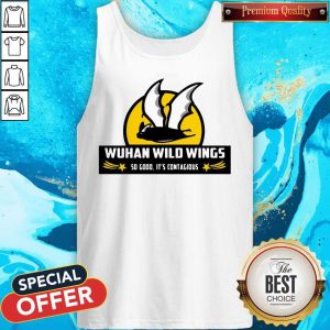 Bat Wuhan Wild Wings So Good It’s Contagious Coronavirus Tank Top