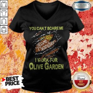 Blood Inside Me You Can’t Scare Me I Work For Olive Garden V-neck