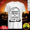 Chunky Thighs And Spooky Vibes Halloween Shirt