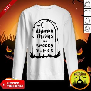 Chunky Thighs And Spooky Vibes Halloween Sweatshirt