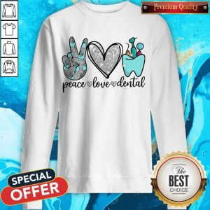 Diamond Peace Love Dental Sweatshirt