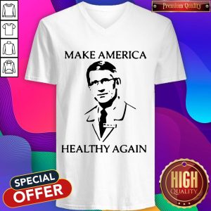 Dr Fauci Make America Healthy Again V-neck