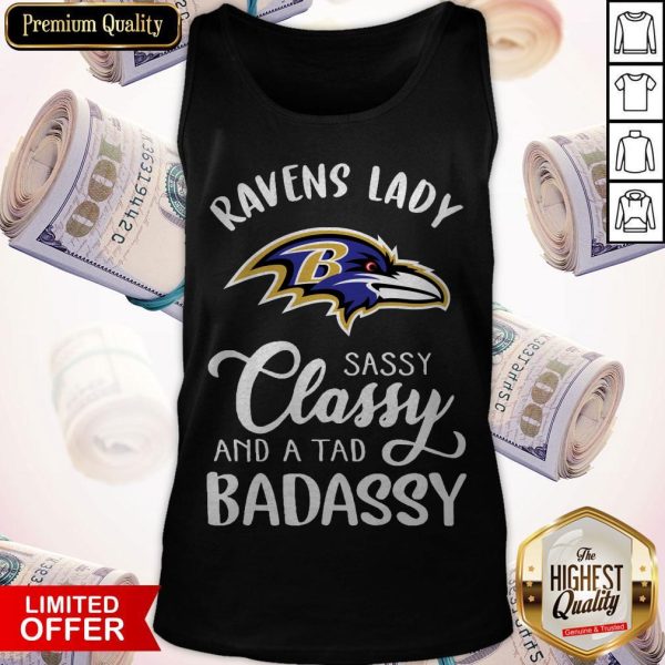 Funny Baltimore Ravens Lady Sassy Classy And A Tad Badassy Tank Top