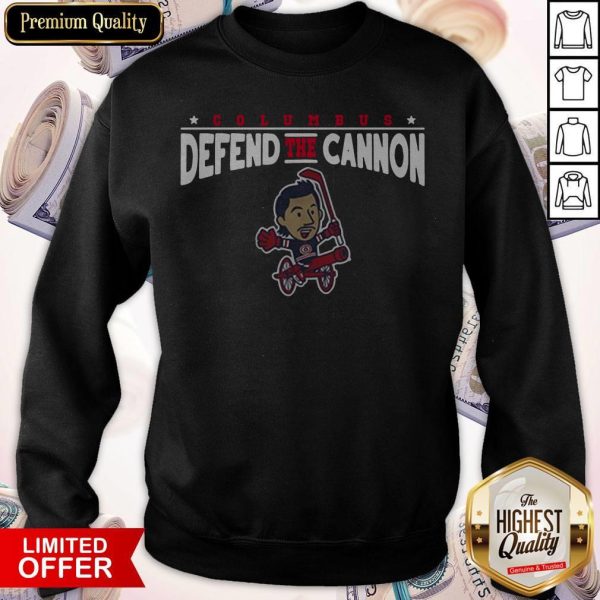 Funny Defend The Cannon Sweatshirt