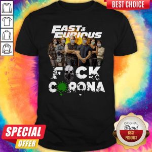 Funny Fast And Furious Face Mask Fuck Coronavirus Shirt