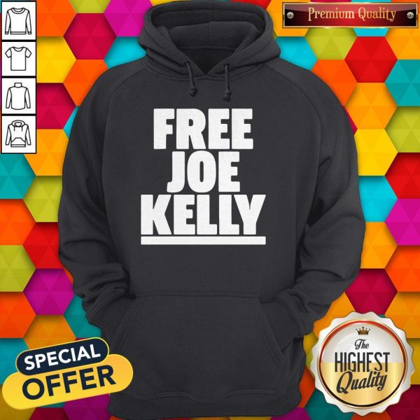 Funny Official Free Joe Kelly Hoodie
