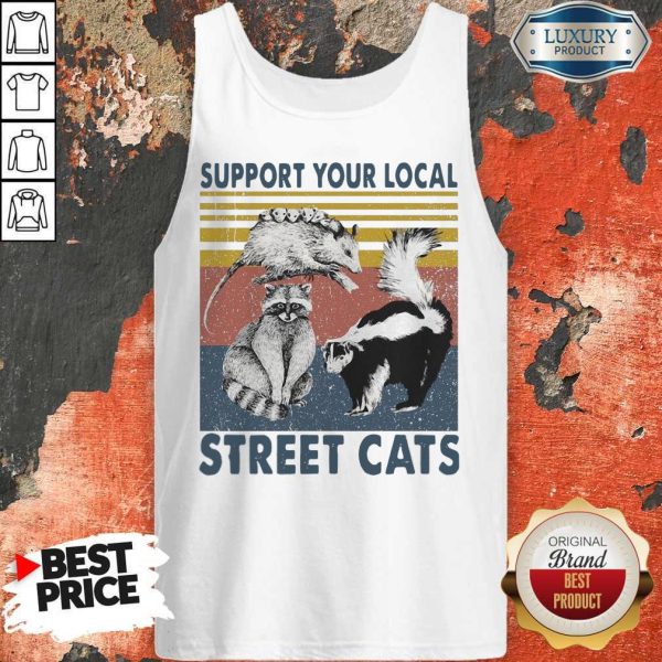 Funny Racoon Support Your Local Street Cats Tank Top
