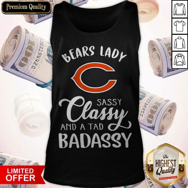 Good Chicago Bears Lady Sassy Classy And A Tad Badassy Tank Top