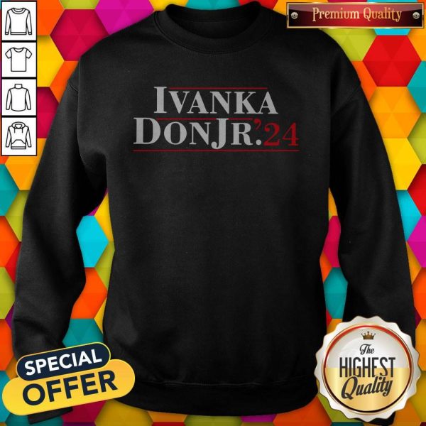 Good Official Don Jr. Ivanka ’24 Sweatshirt