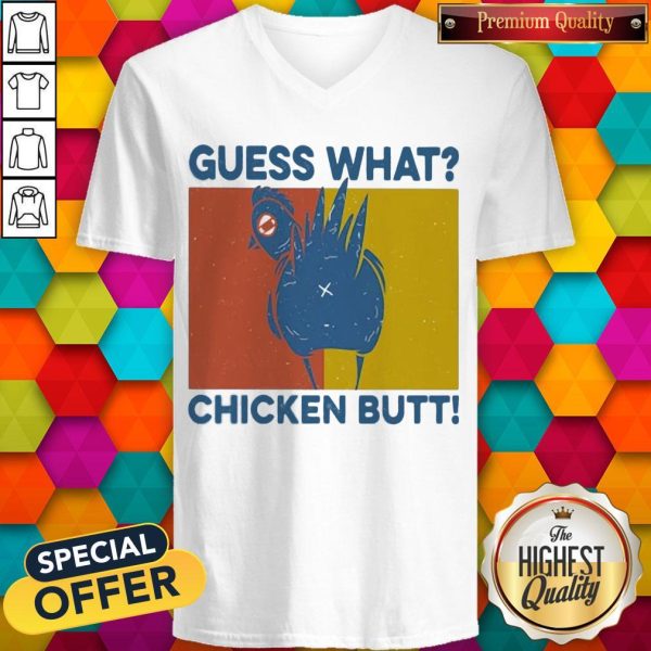 Guess What Chickent Butt Vintage Retro V-neck