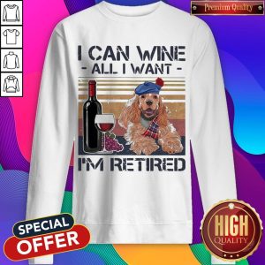 I Can Wine All I Want I'M Retired Poodle Dog Vintage Retro Footprint Sweatshirt