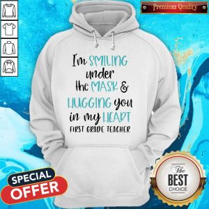 I'M Smiling Under The Mask And Lugging You In My Heart Hoodie