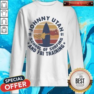 Johnny Utah 1991 School Of Surfing And FBI Training Vintage Retro T-Sweatshirt