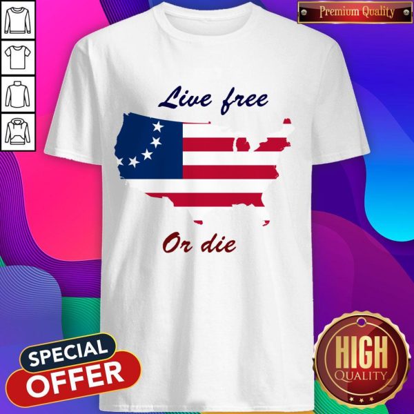 Live Free Or Die American Flag Independence Day Shirt