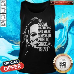 Michael Myers Social Distancing And Wear A Mask In Public Since 1978 Tank Top