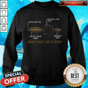 Nice Anatomy Of A Pew Sweatshirt