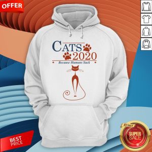 Nice Cats 2020 Because Humans Suck Hoodie