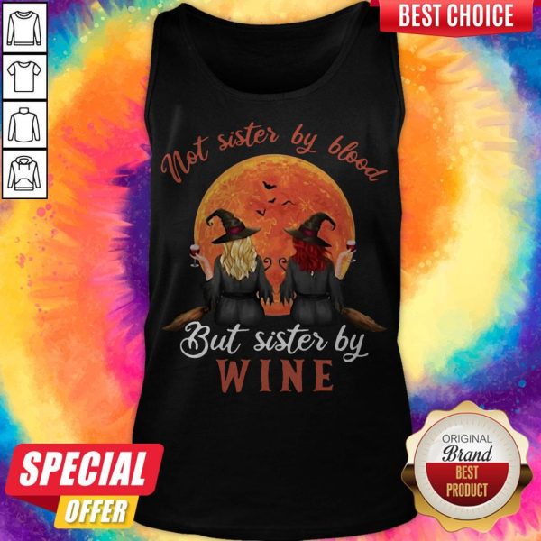 Not Sister By Blood But Sister By Wine Witch Sunset Sweatshirt
