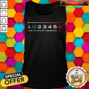 Official 1n23456 You Wouldn'T Understand Tank Top
