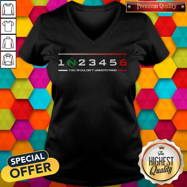 Official 1n23456 You Wouldn'T Understand V-neck