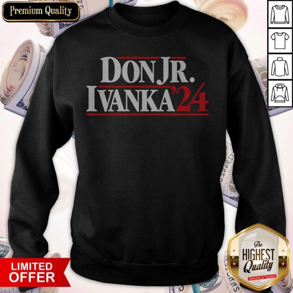 Official Don Jr. Ivanka '24 Sweatshirt