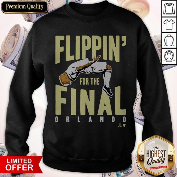 Official Flippin' For The Final Sweatshirt
