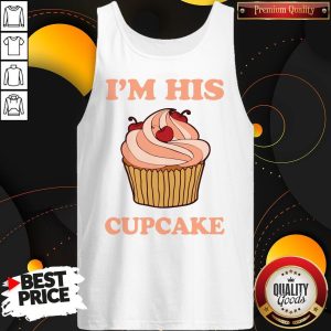 Official I'm His Cupcake Tank Top