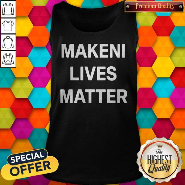 Official Makeni Lives Matter Tank Top