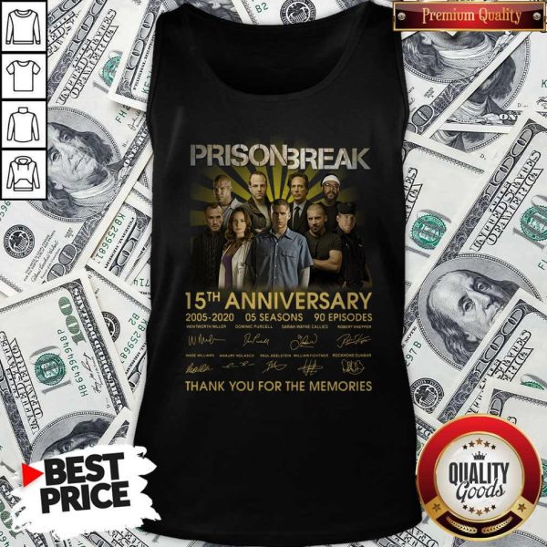 Prison Break 15th Anniversary 2005 2020 Thank You For The Memories Tank Top