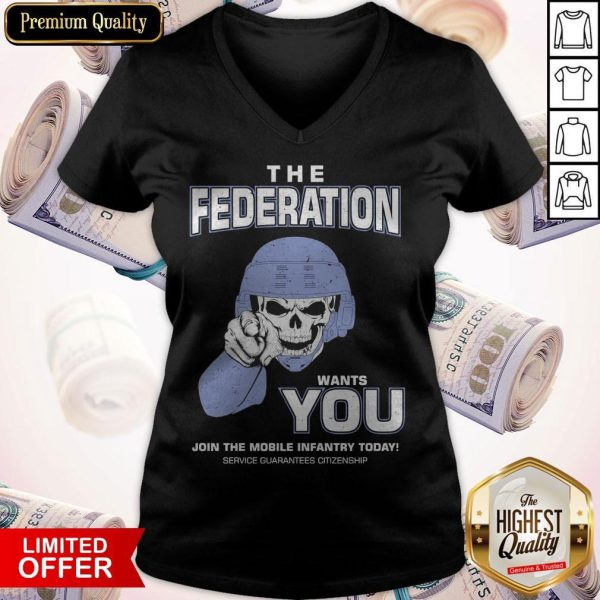 The Federation Wants You Join The Mobile Infantry Today Starship Troopers V-neck