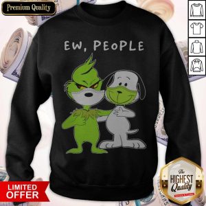 The Grinch And Snoopy Face Mask Ew People Sweatshirt