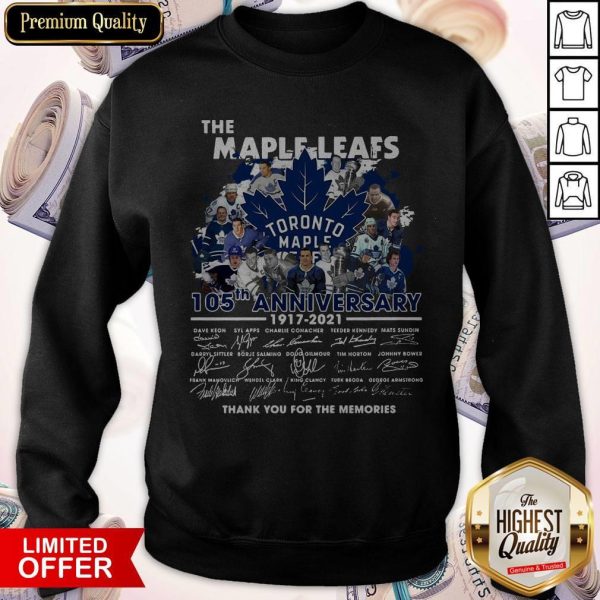 The Maple Leafs Toronto Maple Leafs 105tha Anniversary 1917 2020 Thank You For The Memories Signatures Sweatshirt