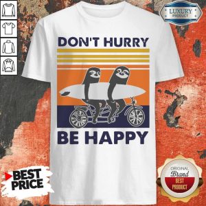 Top Penguin Don't Hurry Be Happy Vintage Retro Shirt