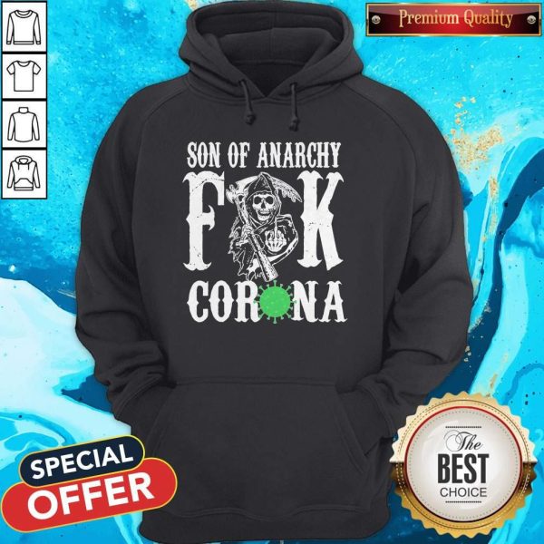 Top Sons Of Anarchy Fuck Corona Hoodie