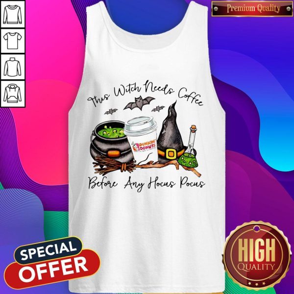 Top ThTop This Witch Needs Coffee Before Any Hocus Pocus STop This Witch Needs Coffee Before Any Hocus Pocus Tank Top