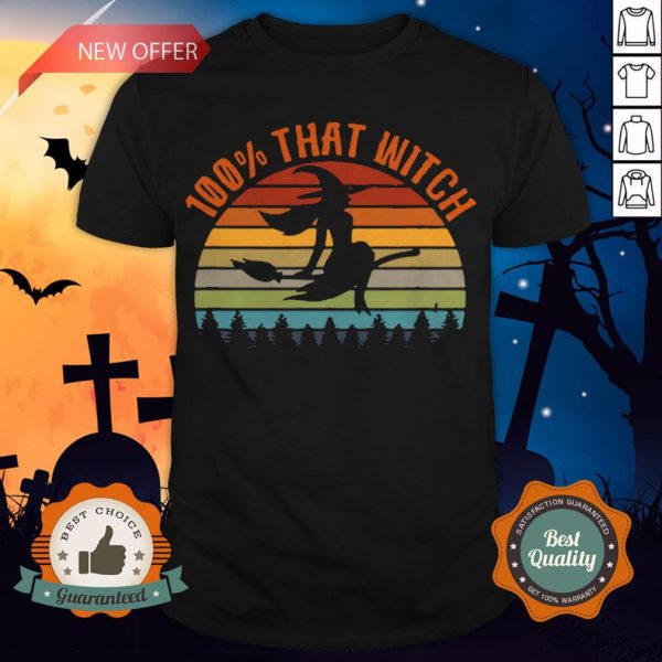 100 That Witch Halloween T-Shirt