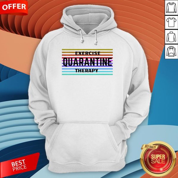 Exercise Quarantine Therapy Vintage T-Hoodie