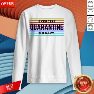 Exercise Quarantine Therapy Vintage T-Sweatshirt