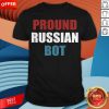vFunny Pround Russian Bot Shirt